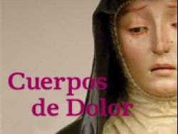 Cuerpos de Dolor.